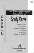 Cover icon of Shady Grove (arr. Shirley W. McRae) sheet music for choir (3-Part Mixed)  and Shirley W. McRae, intermediate skill level