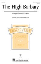 Cover icon of The High Barbary (arr. Emily Crocker) sheet music for choir (2-Part) by Anonymous, Emily Crocker and Miscellaneous, intermediate duet