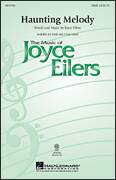 Cover icon of Haunting Melody sheet music for choir (SSAB) by Joyce Eilers, intermediate skill level