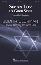 Cover icon of Siman Tov (A Good Sign) sheet music for choir (SATB: soprano, alto, tenor, bass) by William Cutter, intermediate skill level