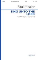 Cover icon of Sing Unto The Lord A New Song sheet music for choir (SATB: soprano, alto, tenor, bass) by Paul Mealor, intermediate skill level