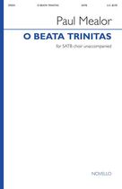 Cover icon of O Beata Trinitas sheet music for choir (SATB: soprano, alto, tenor, bass) by Paul Mealor and Grahame Davies, intermediate skill level