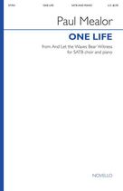 Cover icon of One Life sheet music for choir (SATB: soprano, alto, tenor, bass) by Paul Mealor, intermediate skill level