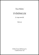 Cover icon of Tvisongur sheet music for orchestra (full score) by Nico Muhly, classical score, intermediate skill level