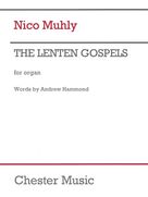 Cover icon of The Lenten Gospels sheet music for organ by Nico Muhly and Andrew Hammond, classical score, intermediate skill level