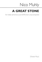 Cover icon of A Great Stone sheet music for choir (SATB: soprano, alto, tenor, bass) by Nico Muhly, classical score, intermediate skill level
