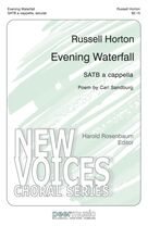Cover icon of Evening Waterfall sheet music for choir (SATB: soprano, alto, tenor, bass) by Russell Horton, Harold Rosenbaum and Carl Sandburg, intermediate skill level