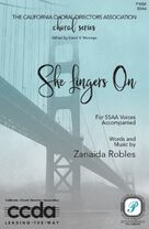 Cover icon of She Lingers On sheet music for choir (SSA: soprano, alto) by Zanaida Robles and David V. Montoya, intermediate skill level
