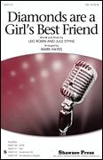 Cover icon of Diamonds Are A Girl's Best Friend (arr. Mark Hayes) sheet music for choir (SSA: soprano, alto) by Marilyn Monroe, Mark Hayes, Jule Styne and Leo Robin, intermediate skill level