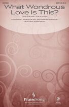 Cover icon of What Wondrous Love Is This? (arr. Heather Sorenson) (COMPLETE) sheet music for orchestra/band by Traditional Folk Hymn and Heather Sorenson, intermediate skill level