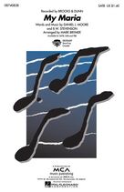 Cover icon of My Maria (arr. Mark Brymer) sheet music for choir (SATB: soprano, alto, tenor, bass) by Brooks & Dunn, Mark Brymer, B.W. Stevenson and Daniel Moore, intermediate skill level