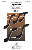 Cover icon of My Maria (arr. Mark Brymer) sheet music for choir (TBB: tenor, bass) by Brooks & Dunn, Mark Brymer, B.W. Stevenson and Daniel Moore, intermediate skill level
