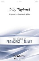 Cover icon of Jolly Toyland sheet music for choir (2-Part) by Francisco J. Nunez, intermediate duet
