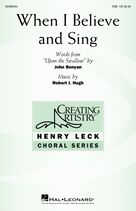 Cover icon of When I Believe And Sing sheet music for choir (SAB: soprano, alto, bass) by Robert Hugh and John Bunyan, intermediate skill level