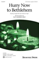 Cover icon of Hurry Now To Bethlehem (quoting 