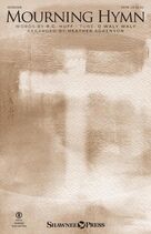 Cover icon of Mourning Hymn (COMPLETE) sheet music for orchestra/band by Heather Sorenson, O WALY WALY and R.G. Huff, intermediate skill level