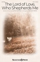 Cover icon of The Lord Of Love, Who Shepherds Me (arr. Stewart Harris) sheet music for choir (SATB: soprano, alto, tenor, bass) by Lynne German and Stewart Harris, intermediate skill level