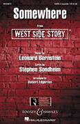 Cover icon of Somewhere (from West Side Story) (arr. Robert Edgerton) sheet music for choir (SATB: soprano, alto, tenor, bass) by Stephen Sondheim, Robert Edgerton and Leonard Bernstein, intermediate skill level