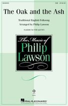 Cover icon of The Oak And The Ash (arr. Philip Lawson) sheet music for choir (SAB: soprano, alto, bass)  and Philip Lawson, intermediate skill level