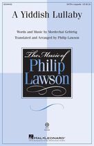 Cover icon of A Yiddish Lullaby (arr. Philip Lawson) sheet music for choir (SATB: soprano, alto, tenor, bass) by Mordechai Gebirtig and Philip Lawson, intermediate skill level