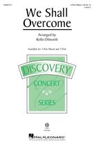 Cover icon of We Shall Overcome sheet music for choir (3-Part Mixed) by Rollo Dilworth and Miscellaneous, intermediate skill level