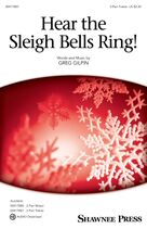 Cover icon of Hear the Sleigh Bells Ring! sheet music for choir (3-Part Treble) by Greg Gilpin, intermediate skill level