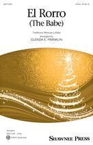 Cover icon of El Rorro (The Babe) (arr. Glenda E. Franklin) sheet music for choir (2-Part)  and Glenda E. Franklin, intermediate duet
