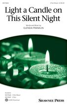 Cover icon of Light A Candle On This Silent Night sheet music for choir (3-Part Mixed) by Glenda E. Franklin, intermediate skill level