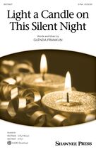Cover icon of Light A Candle On This Silent Night sheet music for choir (2-Part) by Glenda E. Franklin, intermediate duet