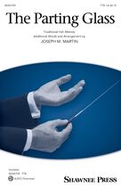 Cover icon of The Parting Glass (arr. Joseph M. Martin) sheet music for choir (TTBB: tenor, bass) by Joseph M. Martin and Miscellaneous, intermediate skill level