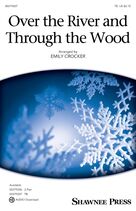 Cover icon of Over The River And Through The Wood (arr. Emily Crocker) sheet music for choir (TB: tenor, bass) by Traditional Melody, Emily Crocker and Lydia Maria Child, intermediate skill level