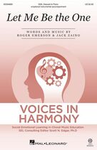 Cover icon of Let Me Be The One sheet music for choir (SSA: soprano, alto) by Roger Emerson & Jack Zaino, Jack Zaino and Roger Emerson, intermediate skill level