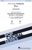 Cover icon of Run (arr. Jacob Narverud) sheet music for choir (SAB: soprano, alto, bass) by OneRepublic, Jacob Narverud, Brent Kutzle, John Nathaniel, Ryan Tedder and Tyler Spry, intermediate skill level