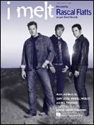 Cover icon of I Melt sheet music for voice, piano or guitar by Rascal Flatts, Gary Levox, Neil Thrasher and Wendell Mobley, intermediate skill level