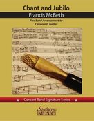 Cover icon of Chant and Jubilo (COMPLETE) sheet music for concert band by Clarence Barber and Francis McBeth, intermediate skill level