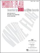 Cover icon of White Flag sheet music for voice, piano or guitar by Dido Armstrong, Rick Nowels and Rollo Armstrong, wedding score, intermediate skill level