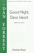 Cover icon of Good Night, Dear Heart sheet music for choir (SSAA: soprano, alto) by Dan Forrest, Mark Twain and Robert Richardson, intermediate skill level