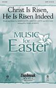 Cover icon of Christ Is Risen, He Is Risen Indeed (arr. James Koerts) sheet music for choir (SATB: soprano, alto, tenor, bass) by Keith Getty and Kristyn Getty and Ed Cash, James Koerts, Ed Cash, Keith Getty and Kristyn Getty, intermediate skill level