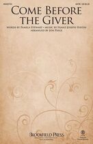Cover icon of Come Before The Giver (arr. Jon Paige) sheet music for choir (SATB: soprano, alto, tenor, bass) by Franz Joseph Haydn, Jon Paige and Pamela Stewart, intermediate skill level