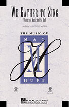 Cover icon of We Gather To Sing (complete set of parts) sheet music for orchestra/band (Special) by Mac Huff, intermediate skill level