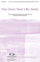Cover icon of You Gave Your Life Away (COMPLETE) sheet music for orchestra/band (Orchestra) by Paul Baloche, Kathryn Scott and Richard Kingsmore, intermediate skill level