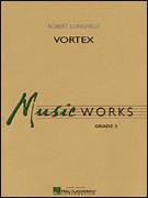 Cover icon of Vortex (COMPLETE) sheet music for concert band by Robert Longfield, classical score, intermediate skill level