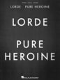 Lorde: A World Alone