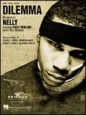 Nelly featuring Kelly Rowland: Dilemma