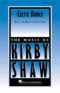 Kirby Shaw: Celtic Dance