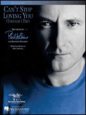 Phil Collins: Can't Stop Loving You (Though I Try)