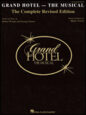 Maury Yeston: At The Grand Hotel (from Grand Hotel: The Musical)