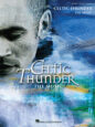 Celtic Thunder: A Bird Without Wings