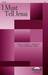 I Must Tell Jesus sheet music download