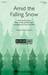 Amid The Falling Snow sheet music download